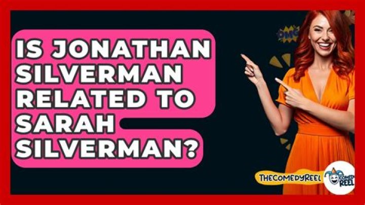 Exploring The Connection: Is Jonathan Silverman Related To Sarah Silverman?