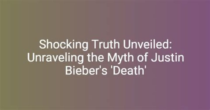 Unraveling The Mystery Surrounding Justin Bieber's Death